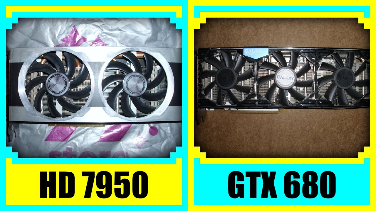 HD 7950 vs GTX 680 in 2022