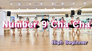 Number 9 Cha Cha Line Dance (High Beginner)