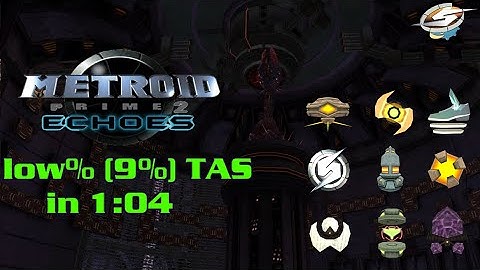 Metroid Prime 2: Echoes TAS - Low% (9%) in 1:04