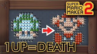 Super Mario Maker 2 - If You Get A Life You Die