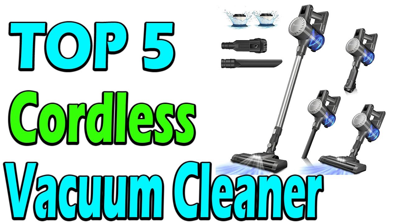 TOP 5 Best Cordless Vacuum Cleaner Review In 2025 - YouTube