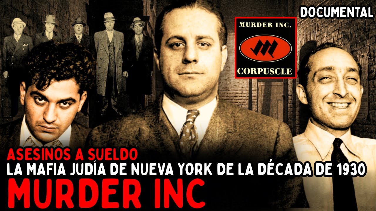 Murder Inc: La Máquina De Matar De La Mafia Que Enterraba A Sus Víctimas Vivas