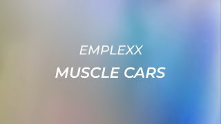 Emplexx - Muscle Cars