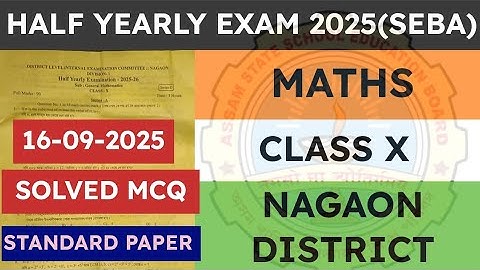 Class 10 Half yearly exam maths question paper 2025 | General Maths | Nagaon District | seba