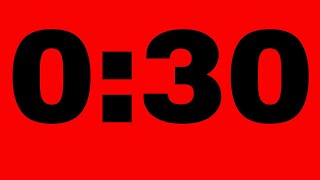 30 Second Timer: (Alarm At the End) The Best 30 Second Countdown