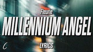 Fleurie - Millennium Angel (Lyrics)