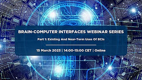 Brain-Computer Interfaces Webinar Series, Part 1: Existing and Near-Term Uses of BCIs
