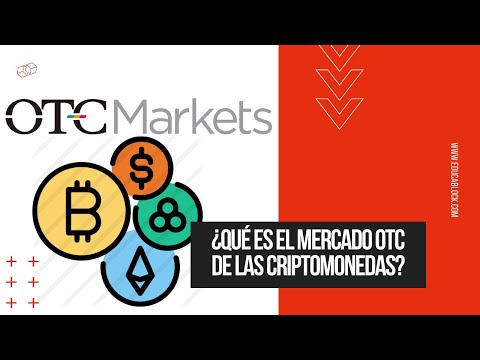 ¿Qué es el mercado OTC de Criptomonedas?