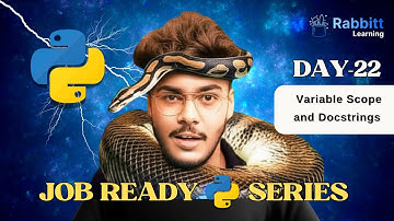 Variable Scope and Docstrings | Day-22 | Rabbitt Learning