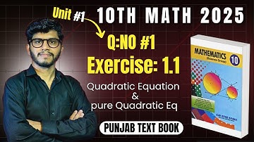 10th Class Math 2025 | Exercise 1.1 | Unit #1 | QNo 1 | Quadratic Equation & Pure Quadratic Equation