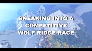 Sneaking into a Competitive Wolf Ridge Race