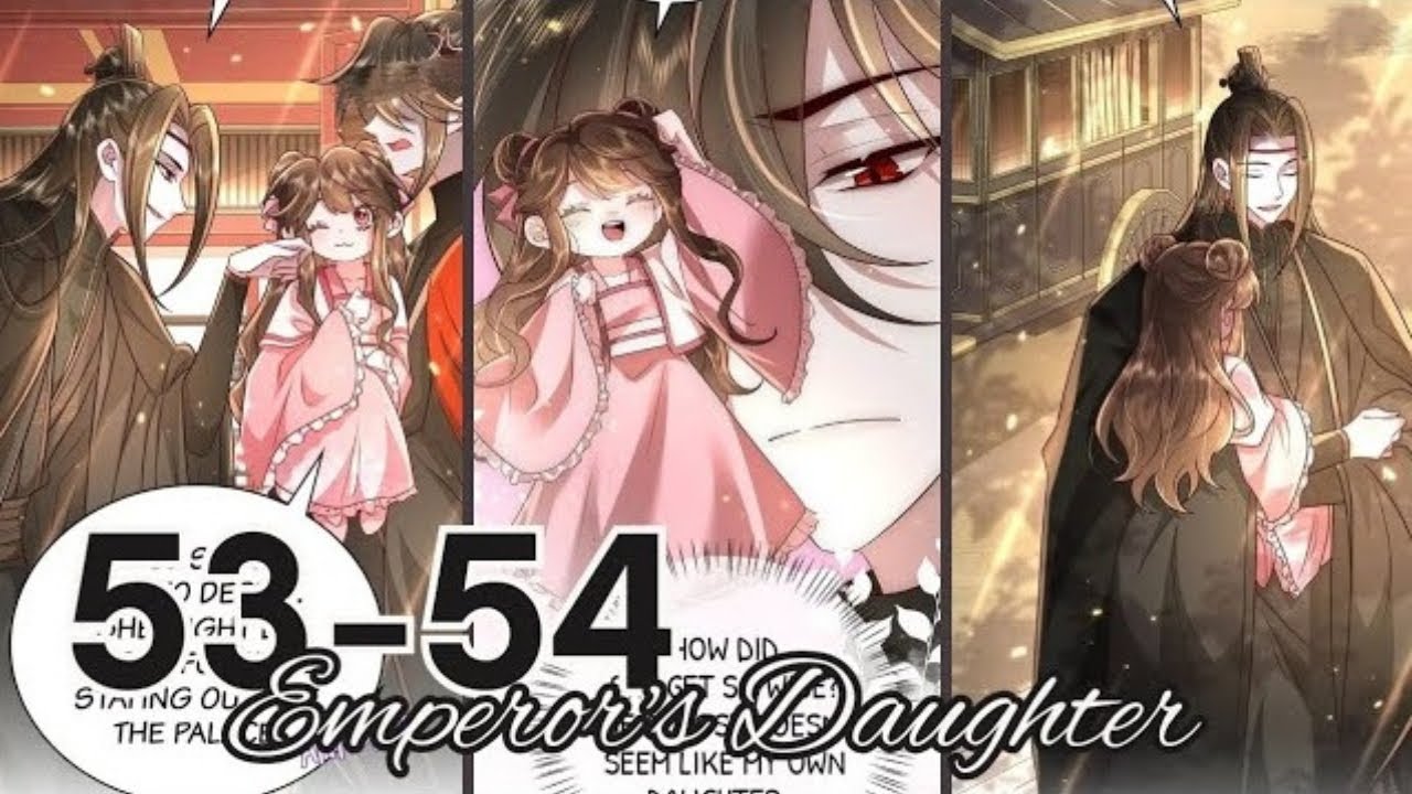 Emperors Daughter Chapter 53 - 54 - YouTube