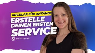 Wie erstellt man einen Service in Angular Ein Praxis Guide | Angular Tutorial auf Deutsch #20