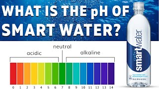 What is the PH of Smart Water? We were shocked at the results...