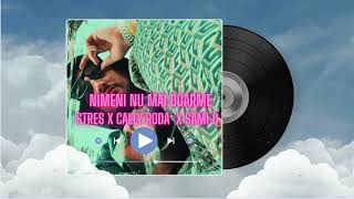 STRES ❌ Cally Roda ❌ SAMI G - Nimeni Nu Mai Doarme | Slowed