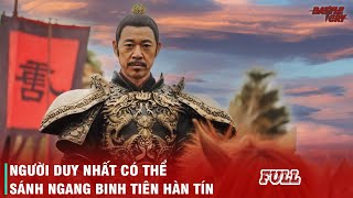 BINH TIÊN LÝ THẾ DÂN VÀ NHỮNG CHIẾN CÔNG KINH HOÀNG KHÔNG AI SÁNH NỔI