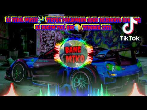 Dj Viral musik🎶Tiktok Parjamban Aduh Seleranya Ganteng //Dj Dugem Full Bass🔊Terbaru 2021