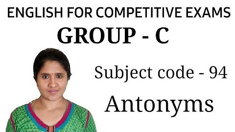 KPSC - Group C | Antonyms (Subject code-94)