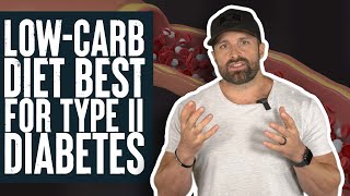 Low Carb Diets Are Superior for Type II Diabetes? Breaking Research | Educational Video | Biolayne