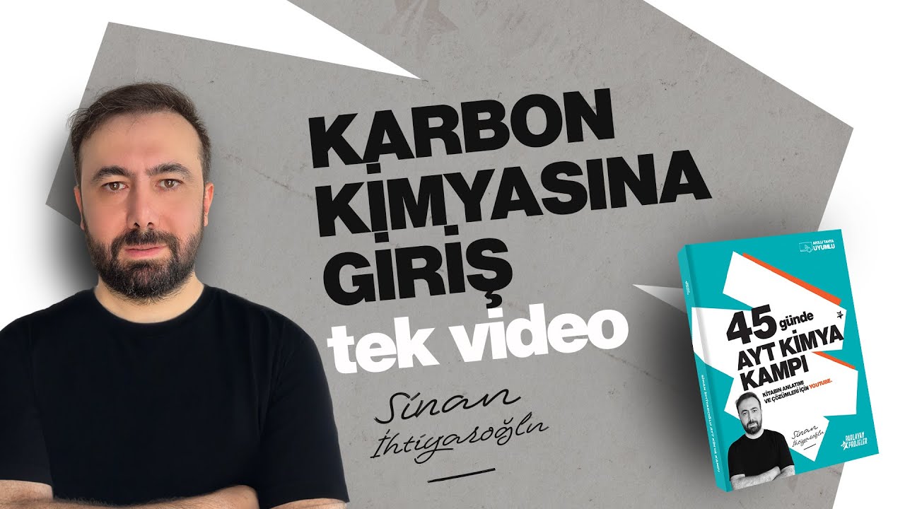 Karbon Kimyasına Giriş - tek video - 45 Günde AYT Kimya Kampı - 2026