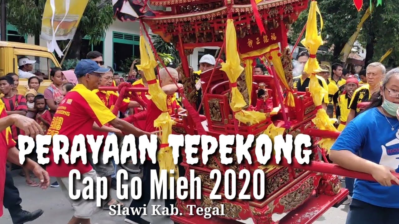 PERAYAAN TEPEKONG DI KIRAB RITUAL CAP GO MIEH 5271 SLAWI