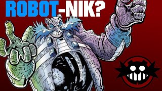 Dr. Eggman is a ROBOT Instead of a Human?! Meet Robo-Robotnik (Archie)