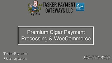 Premium Cigar Payment Gateways & Merchant Accounts with WooCommerce