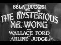 Mystery Movie - The Mysterious Mr. Wong  - Béla Lugosi