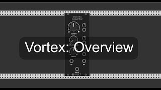Vult Vortex: Overview