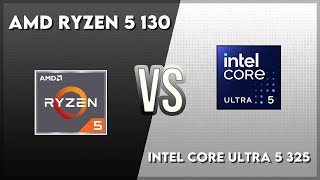 AMD Ryzen 5 130 vs Intel Core Ultra 5 325 Technical Comparison