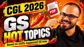 SSC CGL 2026 GS HOT TOPICS 🔥| Most Important Topics Based on CGL Exam Shifts| TIER 2, CHSL, MTS, CPO