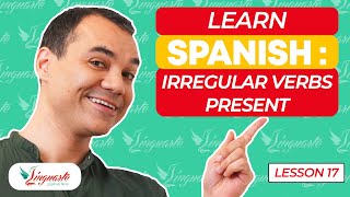 Learn SPANISH: IRREGULAR VERBS IN PRESENT