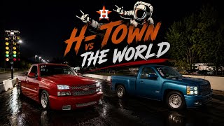 H-TOWN vs THE WORLD