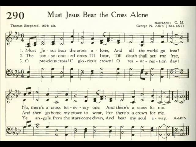 Must Jesus Bear the Cross Alone (Maitland) - YouTube