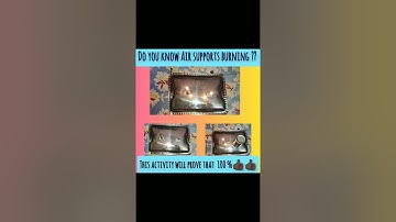 Do you know Air supports burning?? || This activity will prove that 👍👍||