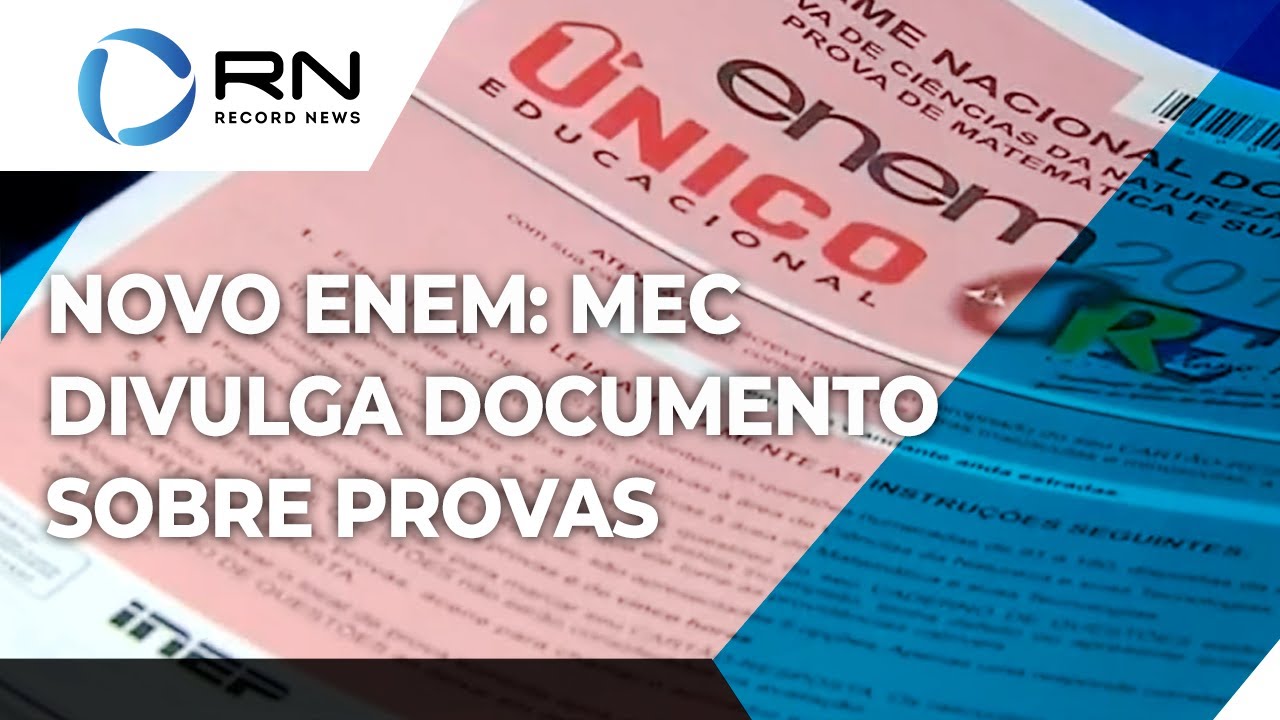 Mec divulga documento sobre provas do novo enem