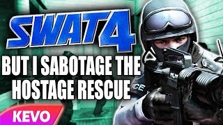 Swat 4 but I sabotage the hostage rescue screenshot 4