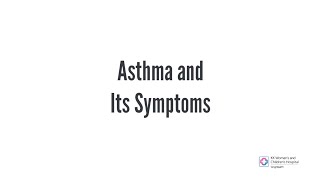 Asthma Starter Kit – Asthma and its Symptoms