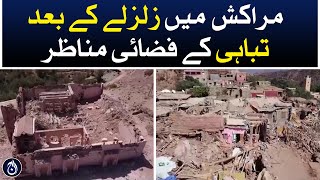 Aerial views of the devastation after the earthquake in Morocco - Aaj News