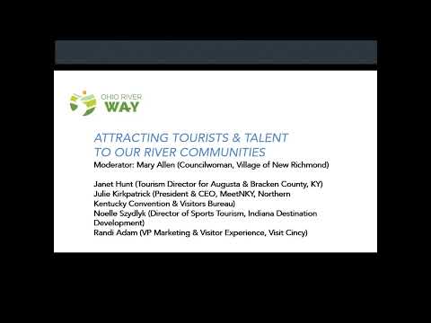 ATTRACTING TOURISTS & TALENT TO OUR RIVER COMMUNITIES