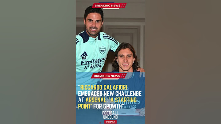 Riccardo Calafiori Embraces New Challenge at Arsenal: 'A Starting Point' for Growth#FootballUnbound