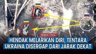 Tentara Ukraina Ditembaki Pasukan Rusia dari Jarak Dekat saat Keluar Parit