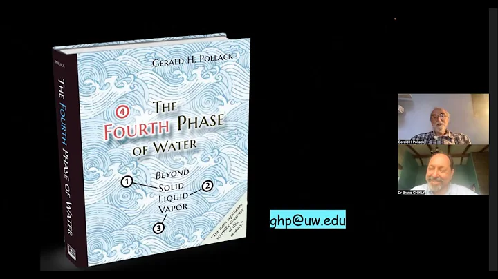 Interview with Gerald Pollack, PhD. The 4th Phase ...