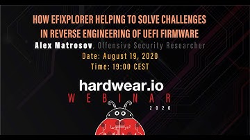 How efiXplorer helping to solve challenges in reverse engineering of UEFI firmware | Alex Matrosov
