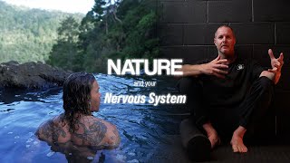 Reconnecting with Nature & Your Nervous System