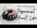 PEPPERMINT BUNDT CAKE  | baking with meghan |∙ BAKEMAS DAY 12