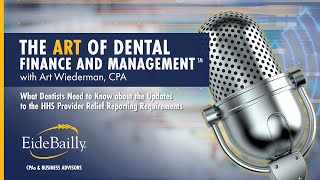 What Dentists Need to Know About the Updates to the HHS Provider Relief Reporting Requirement