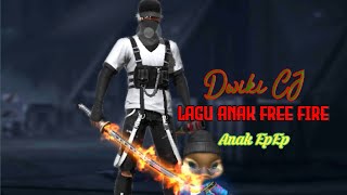 Lagu free fire Dwiki Cj - Anak epep