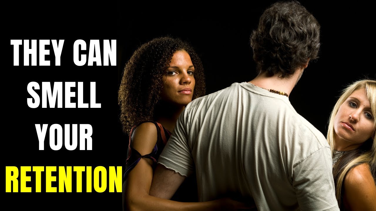 Can Women Smell Semen Retention On You? YouTube