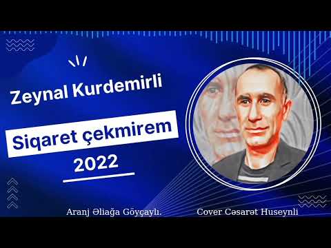 Zeynal Kurdemirli - Day  Siqaret çəkmirəm 2022 Yeni #zeynalkurdemirli#daysiqaretcekmirem